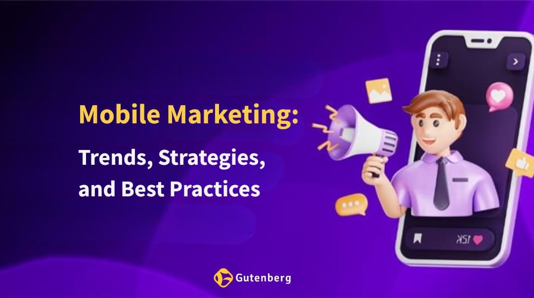 Mobile Marketing in 2026 Key Trends, Strategies, and Best SEO Practices