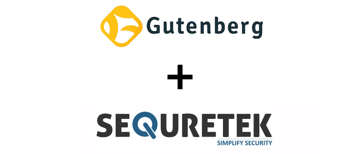 Gutenberg Wins Global Cybersecurity Leader Sequretek as Client