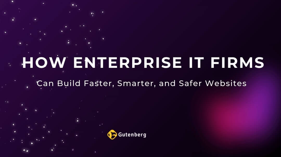 How Enterprise IT Firms Can Build Faster