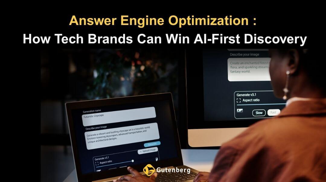 Answer Engine Optimization _ How Tech Brands Can Win AI-First Discovery