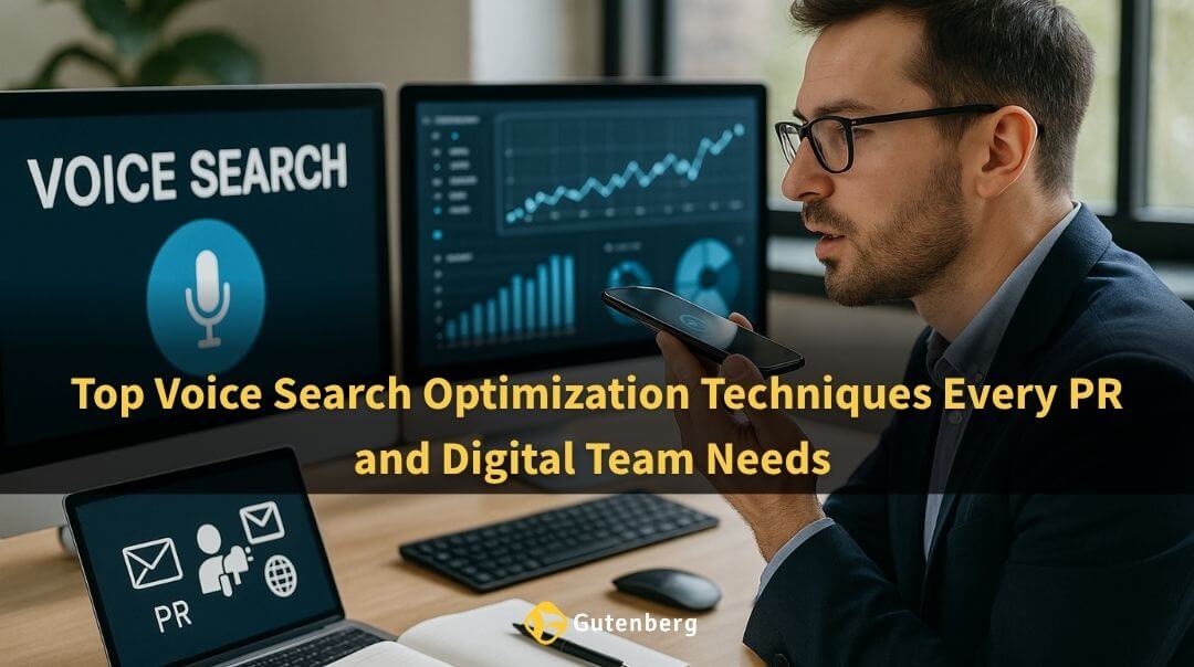 Top Voice Search Optimization Techniques Every PR and Digital Team Needs