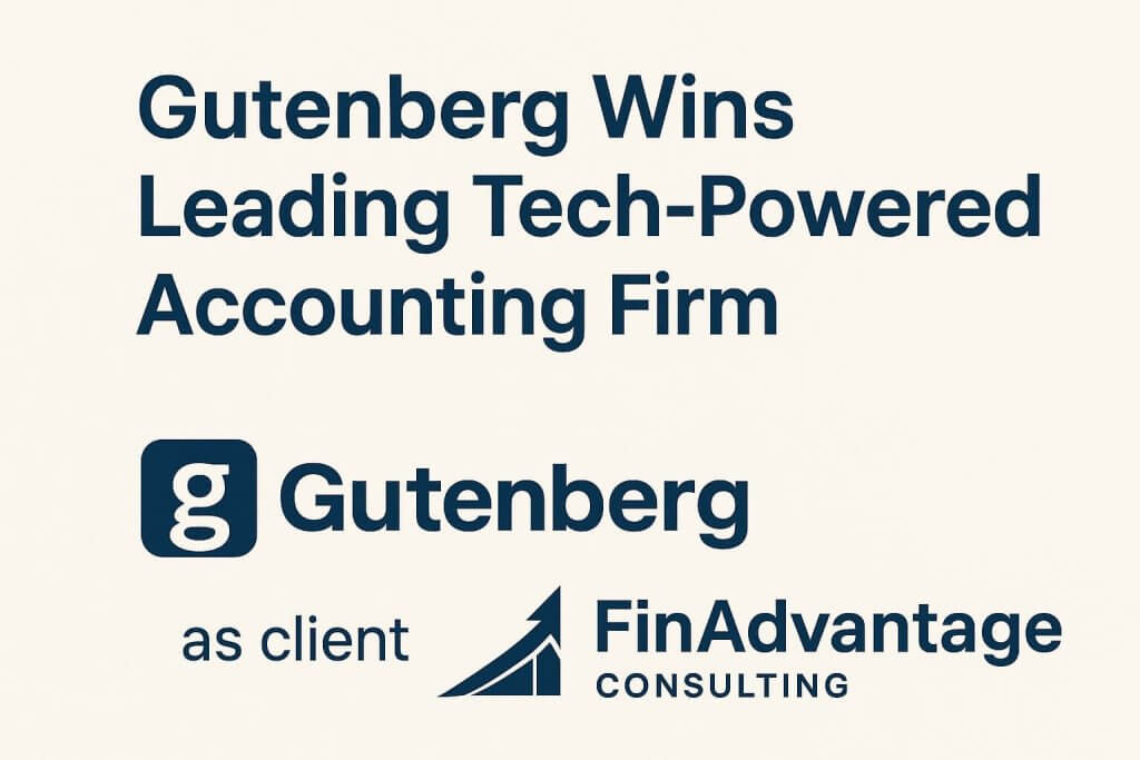 Gutenberg Wins Leading Tech-Powered Accounting Firm FinAdvantage Consulting as Client