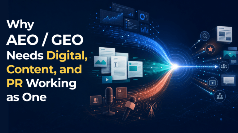 AEO & GEO: Why Digital, Content & PR Must Work Together
